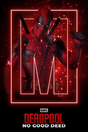 Deadpool: No Good Deed poszter