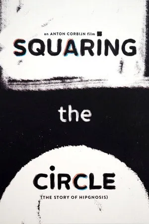 Squaring the Circle (The Story of Hipgnosis)