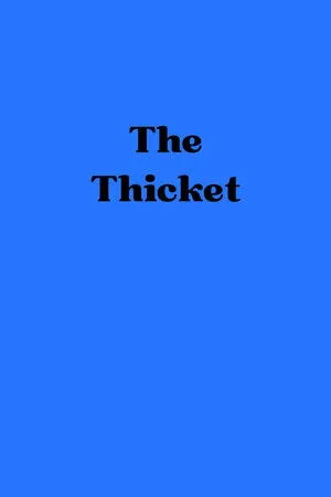 The Thicket poszter