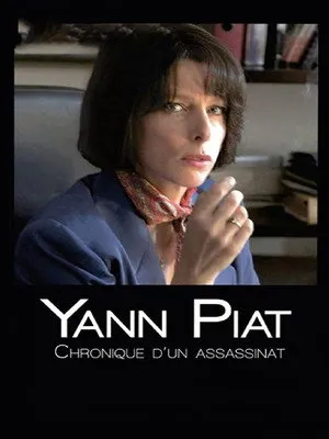 Yann Piat: A Chronicle of Murder poszter