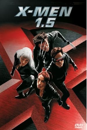 X-Men 1.5