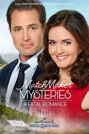 MatchMaker Mysteries: A Fatal Romance poszter