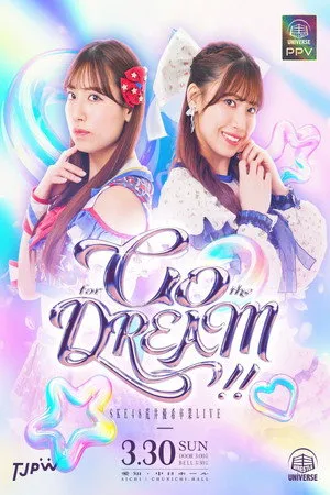 TJPW/SKE48 Yuki Arai Graduation LIVE ~Go for the Dream!!~