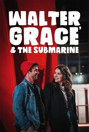 Walter, Grace & The Submarine
