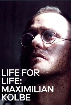 Life for Life: Maximilian Kolbe poszter