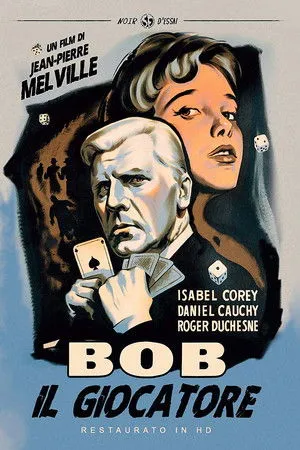 Bob le Flambeur poszter