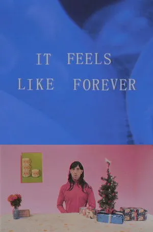 It Feels Like Forever poszter