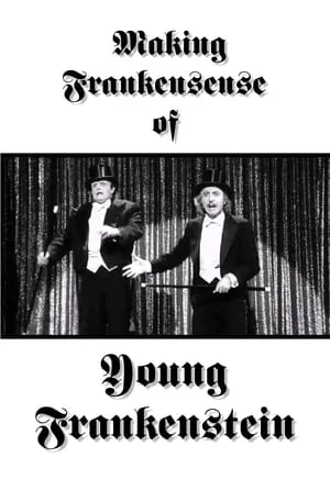 Making Frankensense of Young Frankenstein poszter