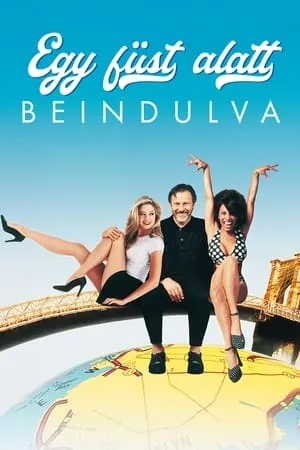 Egy füst alatt - Beindulva