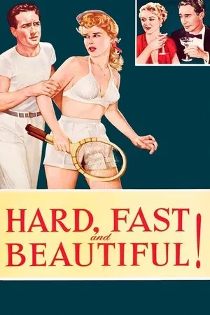 Hard, Fast and Beautiful! poszter