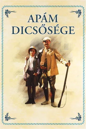 Apám dicsősége