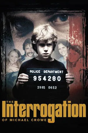 The Interrogation of Michael Crowe poszter