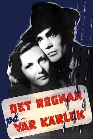 Eső mossa szerelmünket