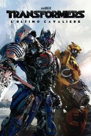 Transformers: Az Utolsó lovag poszter