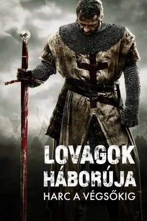 Lovagok háborúja - Harc a végsőkig