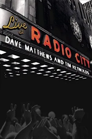 Dave Matthews & Tim Reynolds - Live at Radio City poszter