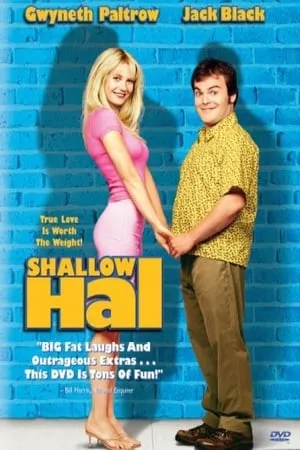 Being 'Shallow Hal'
