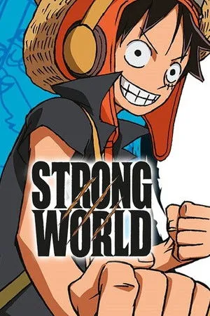 One Piece Film: Strong World poszter