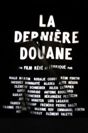 La dernière douane