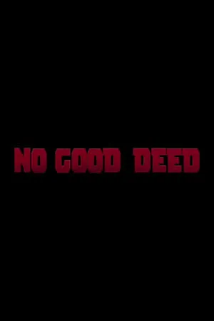 Deadpool: No Good Deed poszter
