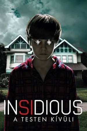Insidious: A testen kívüli