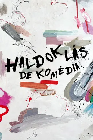 Haldoklás, de komédia