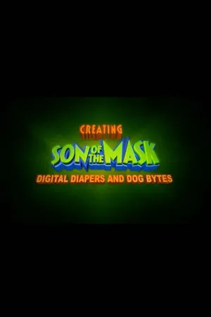 Digital Diapers and Dog Bytes: Creating “Son of The Mask”