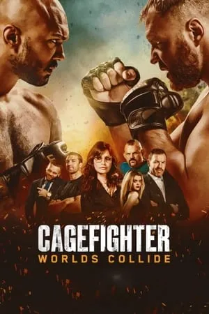 Cagefighter: Worlds Collide poszter