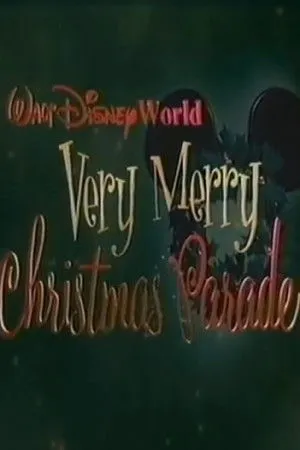 Walt Disney World Very Merry Christmas Parade