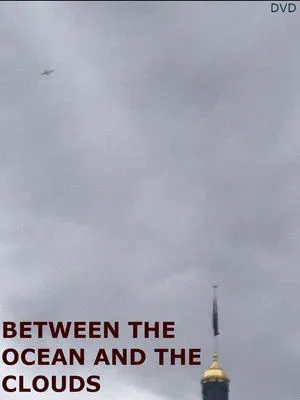 Between the Ocean and the Clouds poszter