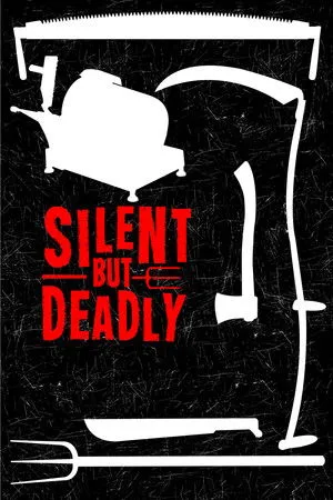 Silent but Deadly poszter