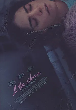 All the Silence poszter