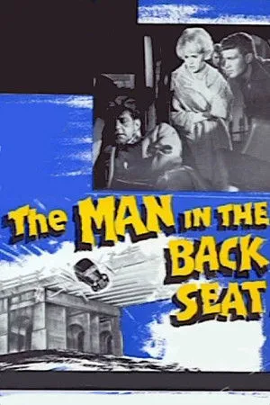 The Man in the Back Seat poszter