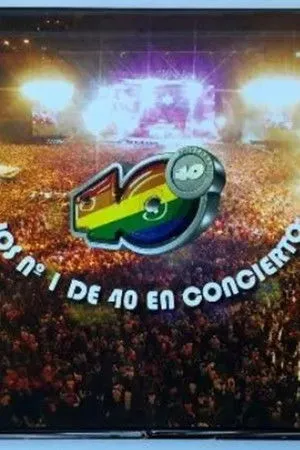 Los Nº 1 de los 40 Principales en Concierto