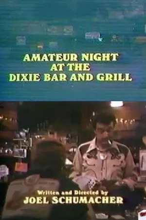 Amateur Night at the Dixie Bar and Grill poszter
