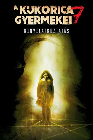 A Kukorica gyermekei 7. - Kinyilatkoztatás