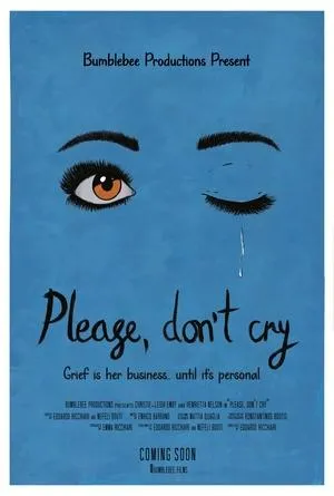 Please, Don’t Cry