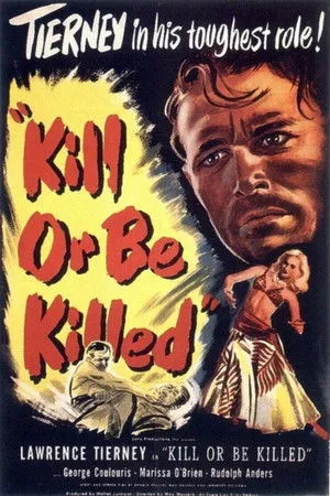 Kill or Be Killed poszter