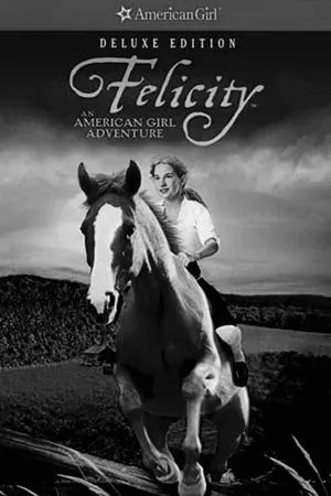 Felicity: An American Girl Adventure poszter