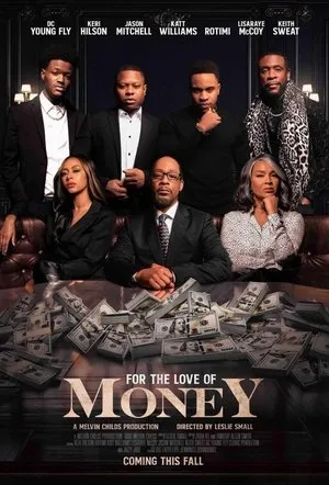 For the Love of Money poszter