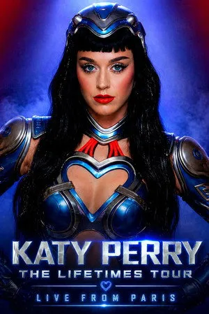 Katy Perry: The Lifetimes Tour – Live from Paris poszter