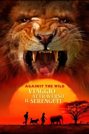 Against the Wild II: Survive the Serengeti poszter