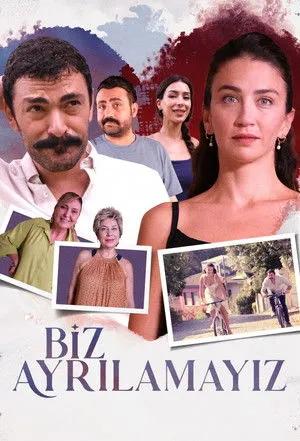 Biz Ayrılamayız