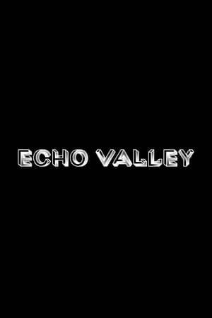 Echo Valley poszter