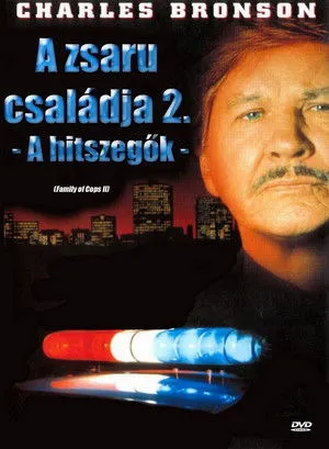 A zsaru családja 2. - A hitszegők