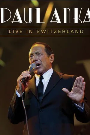 Paul Anka - Live in Switzerland poszter