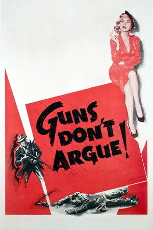 Guns Don't Argue poszter