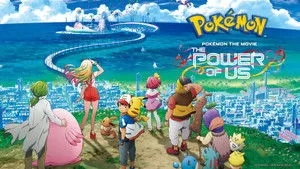 Pokémon the Movie: The Power of Us háttérkép