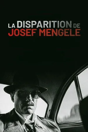 Josef Mengele eltűnése poszter