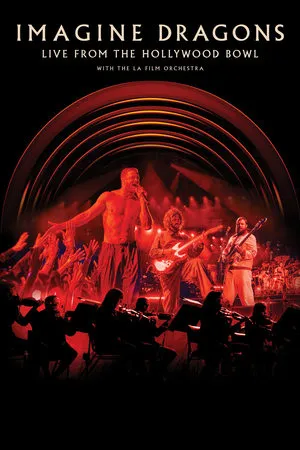 Imagine Dragons: Live From The Hollywood Bowl (with the LA Film Orchestra) poszter